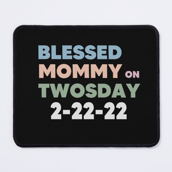 Item preview,  Blessed Mommy on Twosday designed and sold by Pop-clothes.