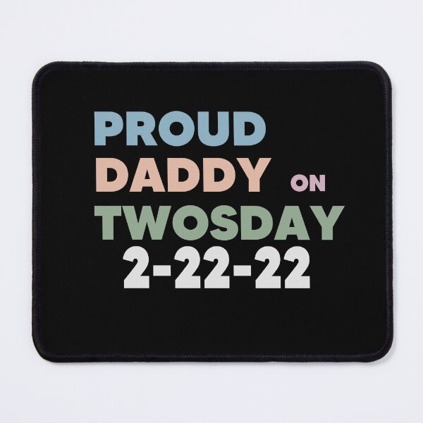 Item preview, PROUD DADDY on Twosday designed and sold by Pop-clothes.