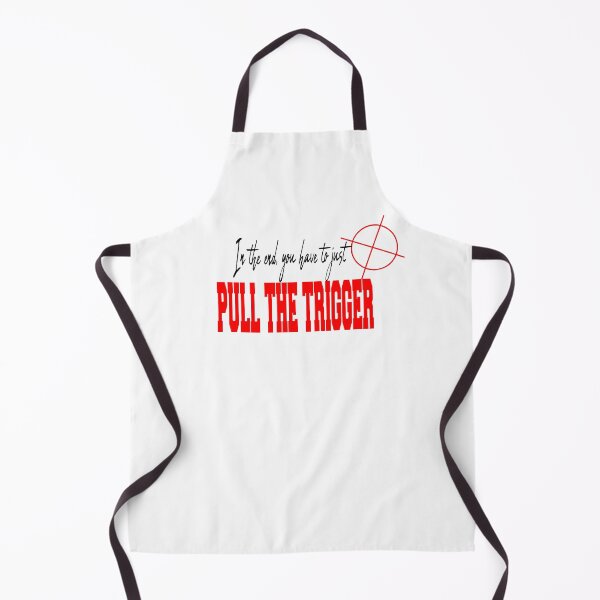 Item preview, In the End You just have to pull the trigger designed and sold by Enoder.