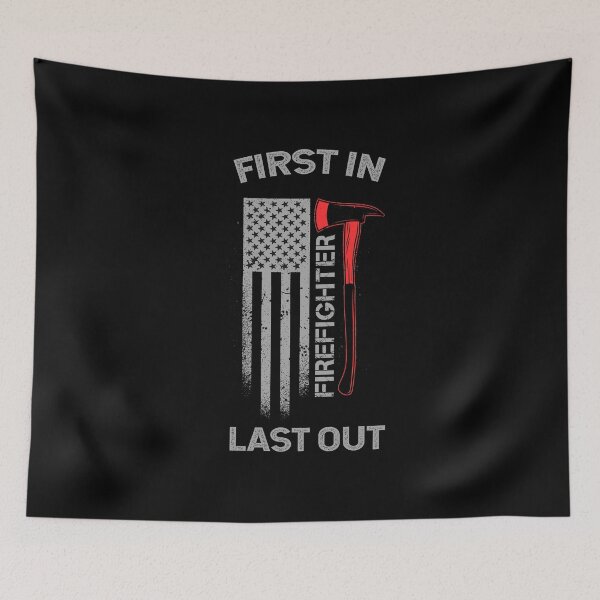 Item preview, Firefighter First in Last out Fireman Hero EMS Funny Firefighter Heroes America Rescue Volunteer Gift designed and sold by PrintOfi.