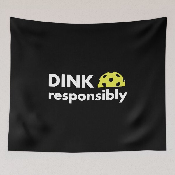 Item preview, Pickleball Dink Responsibly designed and sold by EstelleStar.