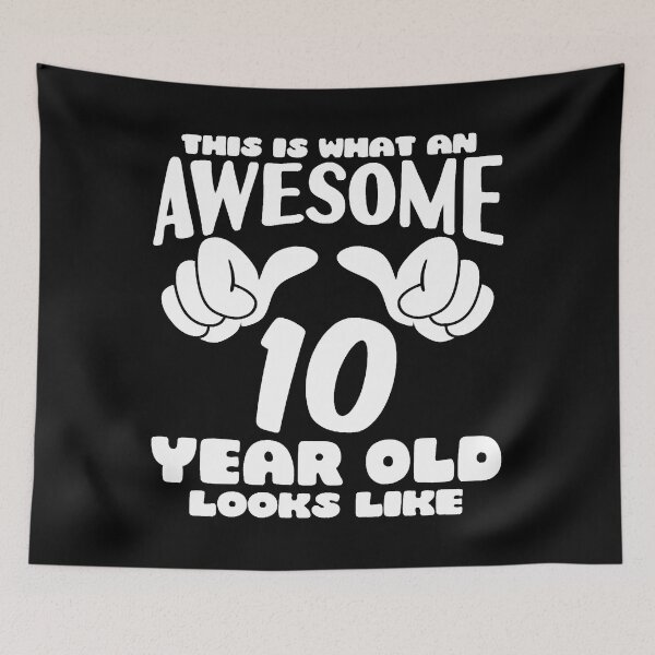 Item preview, This is what an Awesome 10 year old looks like designed and sold by SharonZabad.