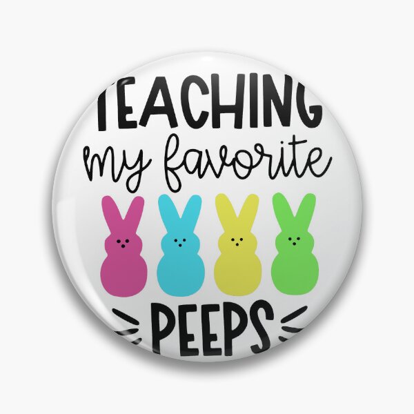 Item preview, Teaching My Favorite Peeps Easter Day designed and sold by HotDickerson.