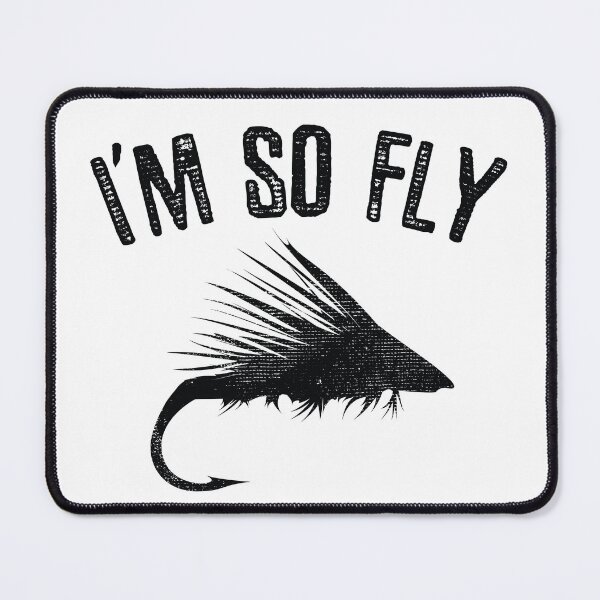 Item preview, Fly Fishing Humor - I'm So FLY designed and sold by EstelleStar.