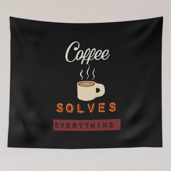 Item preview,   Coffee Solves Everything designed and sold by ZubiyaArt.