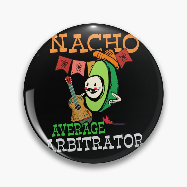 Item preview, Funny Avocado Sombrero Fiesta Nacho Average Arbitrator design designed and sold by Merchking1.