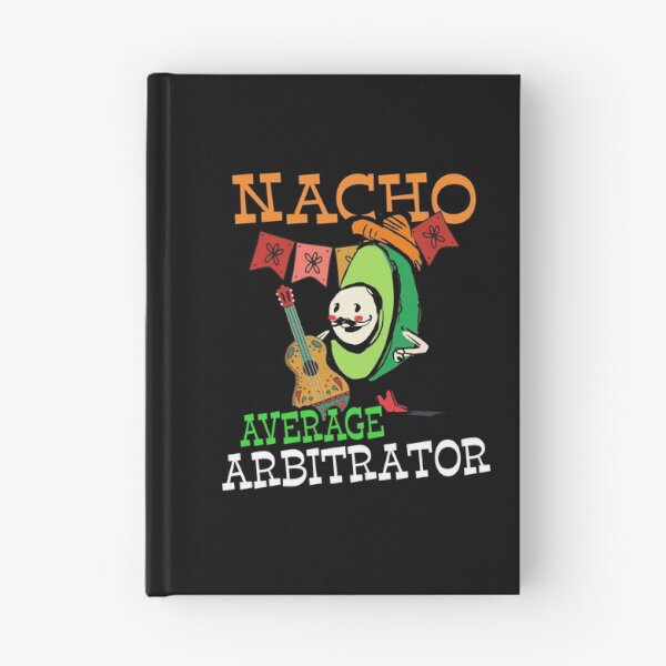 Item preview, Funny Avocado Sombrero Fiesta Nacho Average Arbitrator design designed and sold by Merchking1.