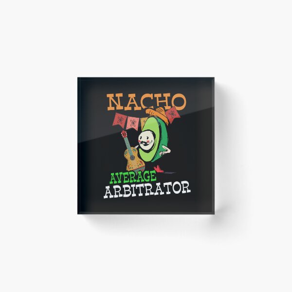 Item preview, Funny Avocado Sombrero Fiesta Nacho Average Arbitrator design designed and sold by Merchking1.