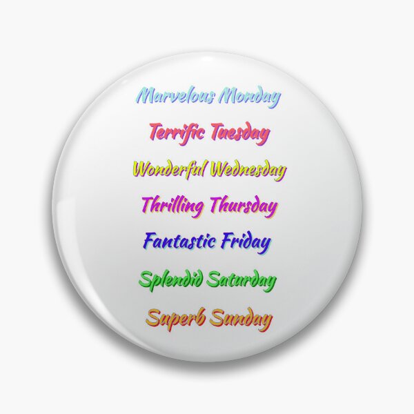 Item preview, Colorful Days of the Week. Multicolor Fun, Positive, Uplifting Messages. White Background. designed and sold by ArtByLM.