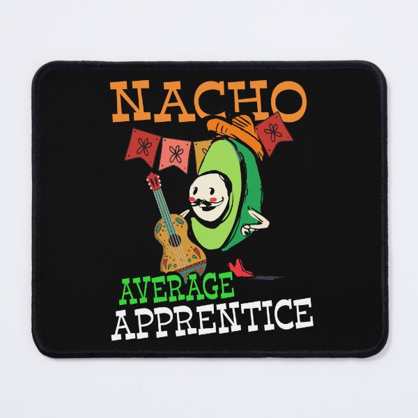 Item preview, Funny Avocado Sombrero Fiesta Nacho Average Apprentice design designed and sold by Merchking1.
