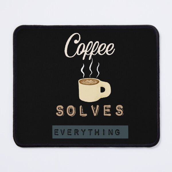 Item preview,   Coffee Solves Everything designed and sold by ZubiyaArt.