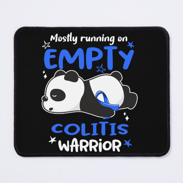 Item preview, Colitis Awareness - Mostly Running On Empty Colitis Warrior designed and sold by Hilten.