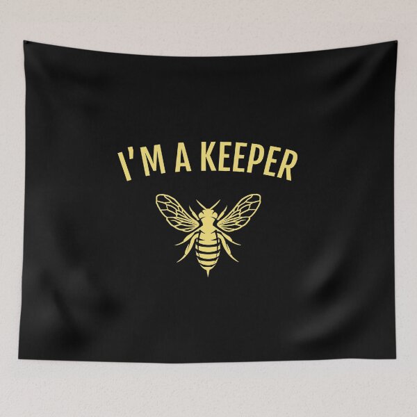 Item preview, Beekeeper I'm a KEEPER Bee humor designed and sold by EstelleStar.