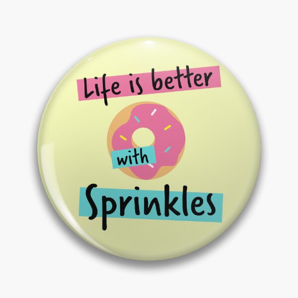 Artikelvorschau, DAS LEBEN IST BESSER MIT SPRINKLES entworfen und verkauft von pineappledrippd.