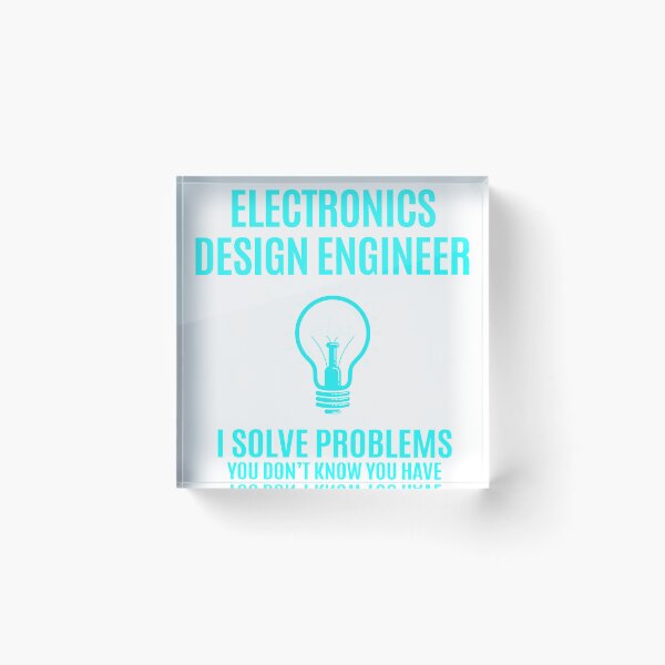 Item preview, Electronics Design Engineer - I Solve Problems Job Gift designed and sold by melissaval2.
