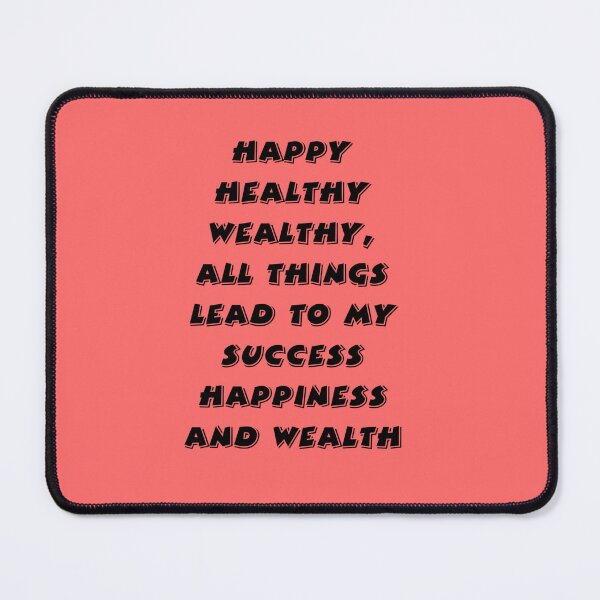Item preview, Happy Healthy Wealthy  designed and sold by Mr7Williams.