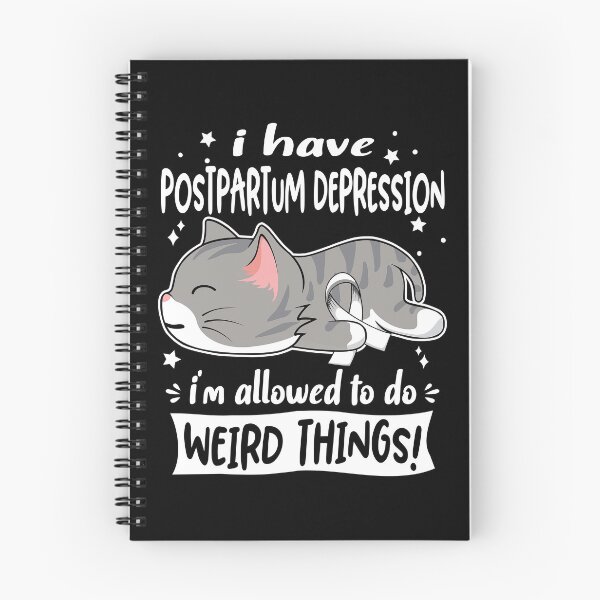 Item preview, Postpartum Depression Awareness, I Have Postpartum Depression i'm Allowed to do Weird Things! designed and sold by Tammyilaria.