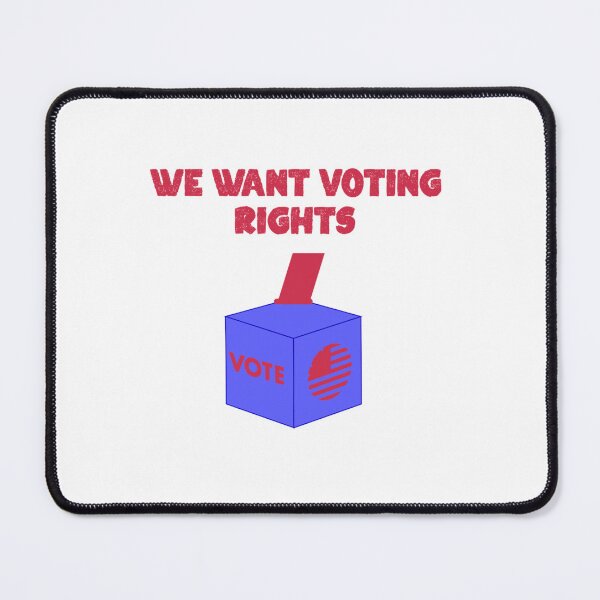 Item preview, we want voting rights designed and sold by mcmenemy.