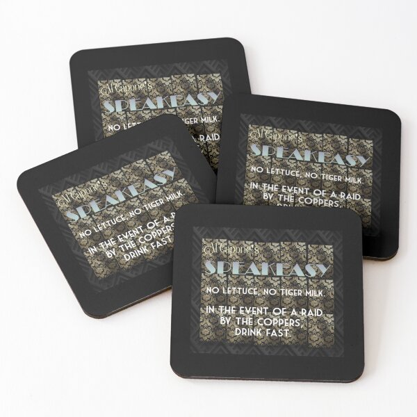 Item preview, Al Capone SPEAKEASY -  No Lettuce, No Tiger Milk.   designed and sold by mcmenemy.