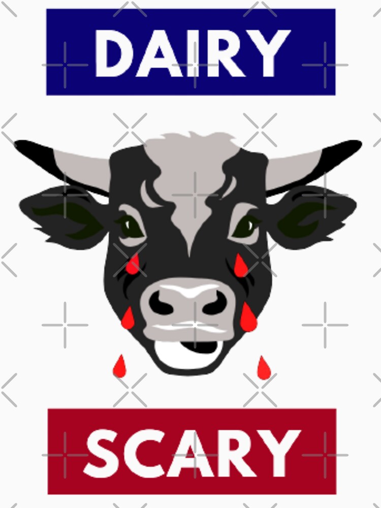 "Dairy is scary" Tshirt for Sale by Veganland6 Redbubble vegan t