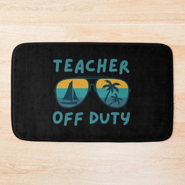 Item preview, Teacher Off Duty - Funny Teacher Retirement, Retired Teacher, Summer Vacation, Teaching designed and sold by jadedscientist.