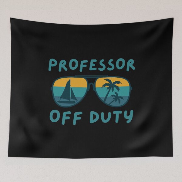 Item preview, Professor Off Duty - Professor Emeritus, Professor Retirement, Summer Vacation, Teaching, Cool Teacher, Retired Professor designed and sold by jadedscientist.