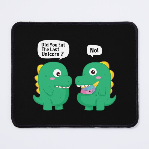 Item preview, Did You Eat The Last Unicorn Dinosaur designed and sold by Caroline Metz.