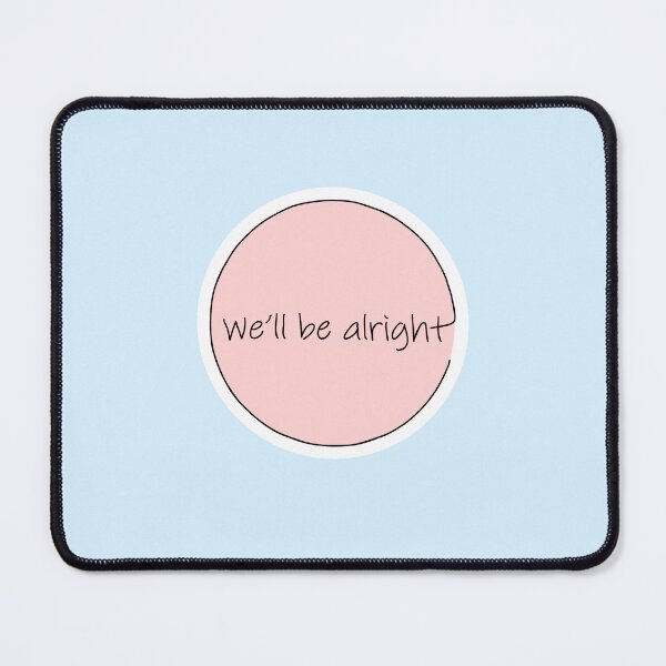 Item preview, We'll Be Alright Fine Line Harry Styles designed and sold by casey1499.