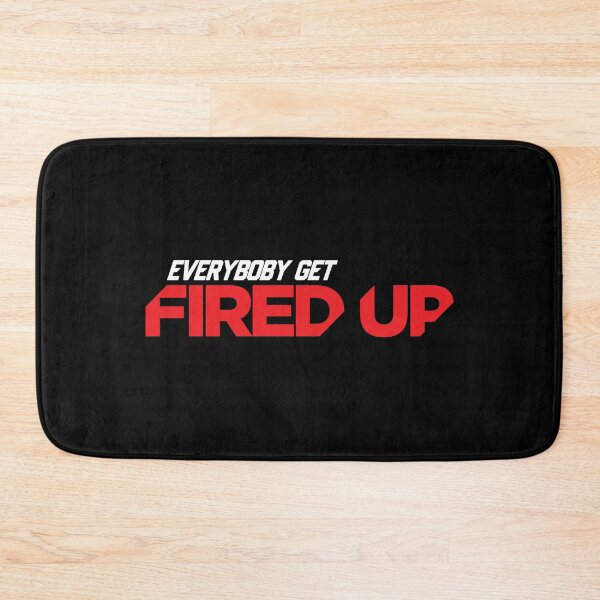 Item preview, Everybody Get Fired Up designed and sold by Benna Dee Apparel.