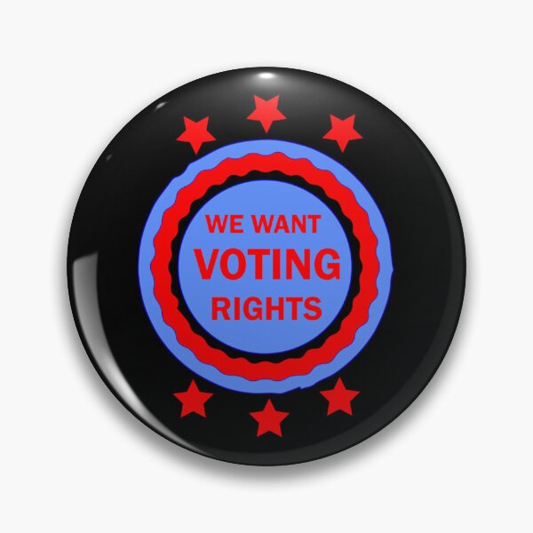 Item preview, we want voting rights            designed and sold by mcmenemy.