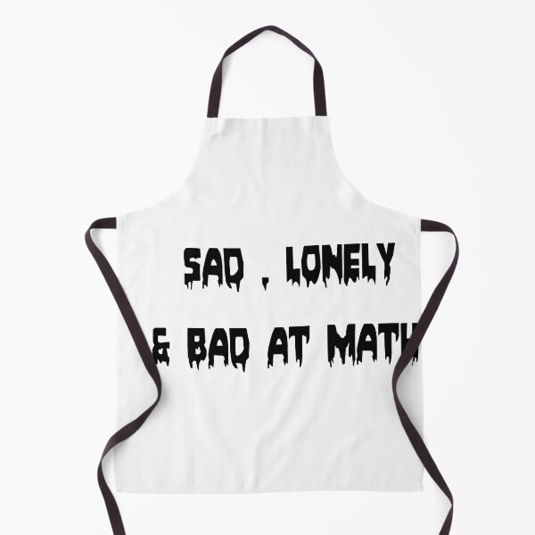 Item preview, sad,lonely and bad at math designed and sold by ikrame-shop.