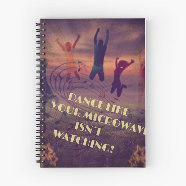 Item preview, Dance Like Your Microwave Isn´t Watching designed and sold by Lisa Marie Mercer.