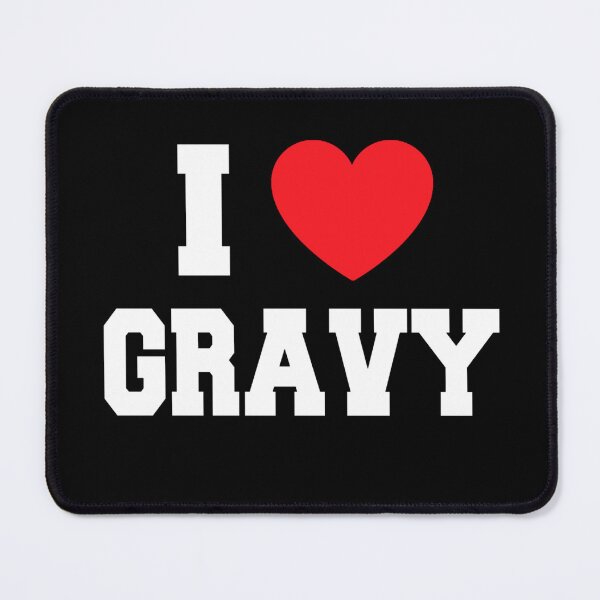 Item preview, I Love Gravy designed and sold by maximjki.