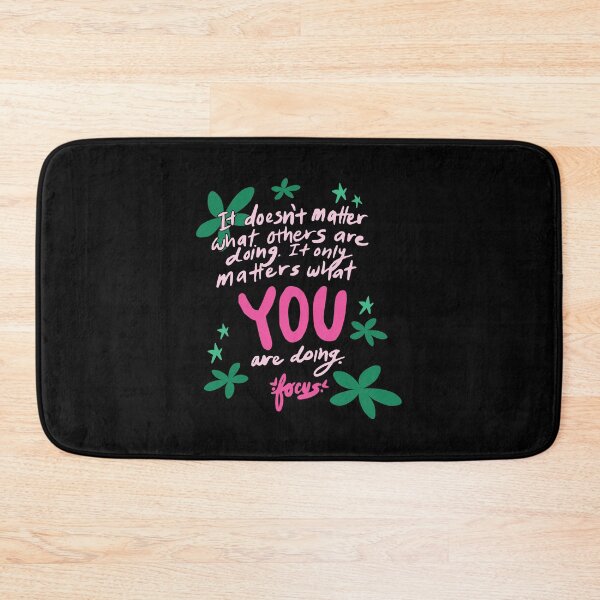 Item preview, It Doesn't Matter What Others are Doing. designed and sold by Benna Dee Apparel.