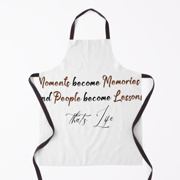 Item preview, moments become memories and people become lessons that's life designed and sold by ikrame-shop.