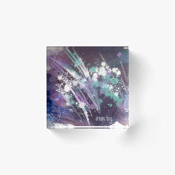 Dream Big Acrylic Block