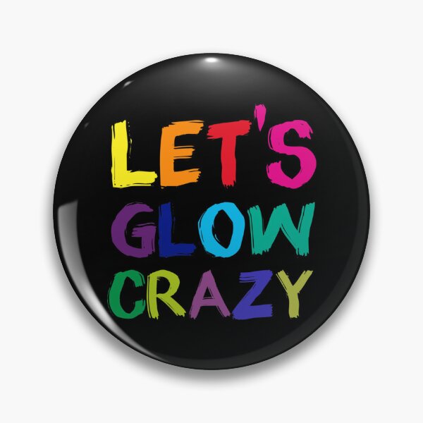 Item preview, Let's Glow Crazy Glow Party 80s Retro Costume Party Lover  gift designed and sold by Helge Scheffler.