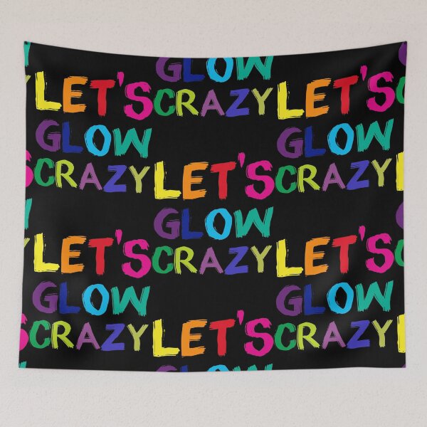 Item preview, Let's Glow Crazy Glow Party 80s Retro Costume Party Lover  gift designed and sold by Helge Scheffler.