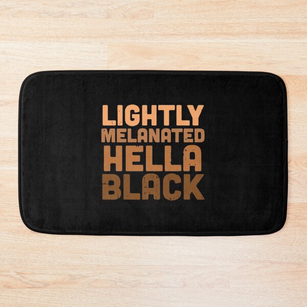 Item preview, Lightly Melanated Hella Black Melanin African Pride Gift designed and sold by Helge Scheffler.