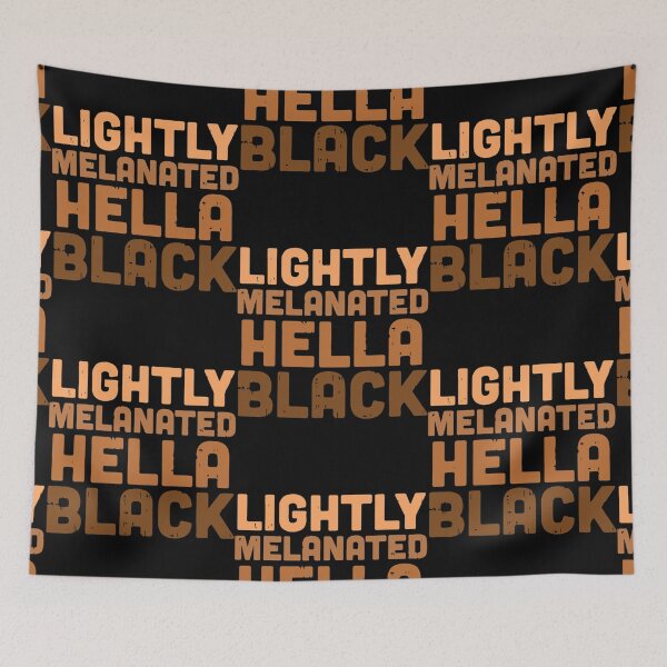 Item preview, Lightly Melanated Hella Black Melanin African Pride Gift designed and sold by Helge Scheffler.