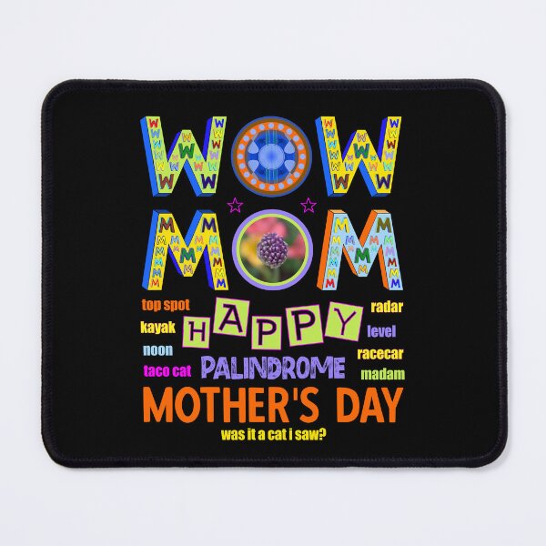 Item preview, Wow Mom Happy Mother's Day Palindromes Noon designed and sold by artfulnotebook.