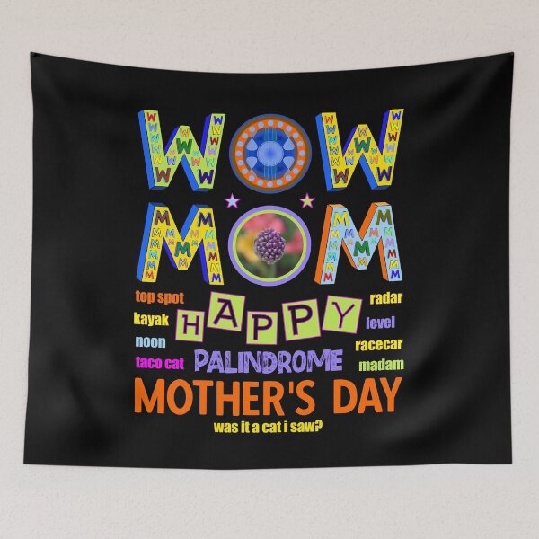 Item preview, Wow Mom Happy Mother's Day Palindromes Taco Cat designed and sold by artfulnotebook.