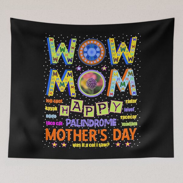 Item preview, Wow Mom Happy Mother's Day Palindromes Madam designed and sold by artfulnotebook.