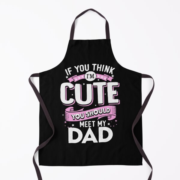 Item preview, If You Think Im Cute You Should See My Dad T-Shirt designed and sold by evgenijs.