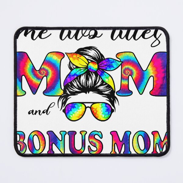 Item preview, God Gifted Me Two Titles Mom And Bonus Mom Tie Dye Mother's Day designed and sold by tranminhthuan19.