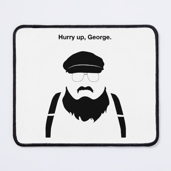 Item preview, Hurry Up George designed and sold by AmyWilkinsonFly.