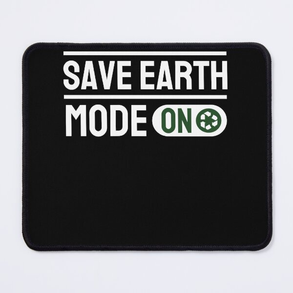 Item preview, Earth Day, Save Earth Mode On Pro Environment designed and sold by Fabvity.