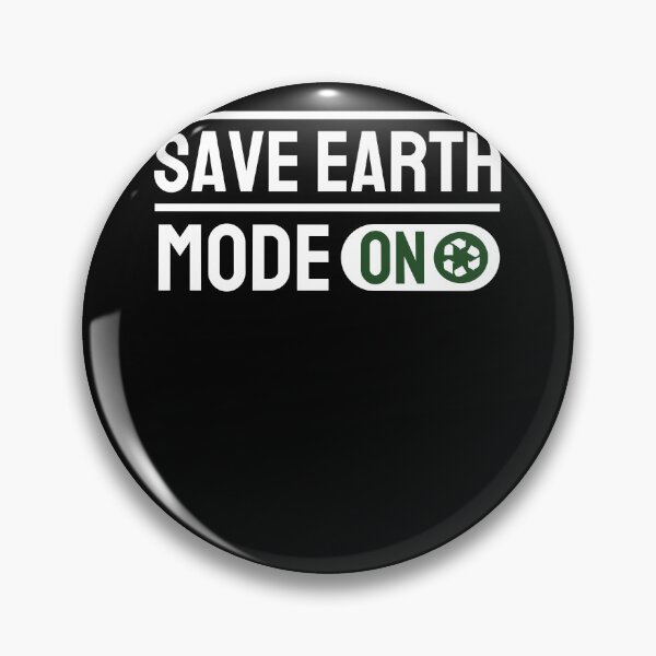 Item preview, Earth Day, Save Earth Mode On Pro Environment designed and sold by Fabvity.
