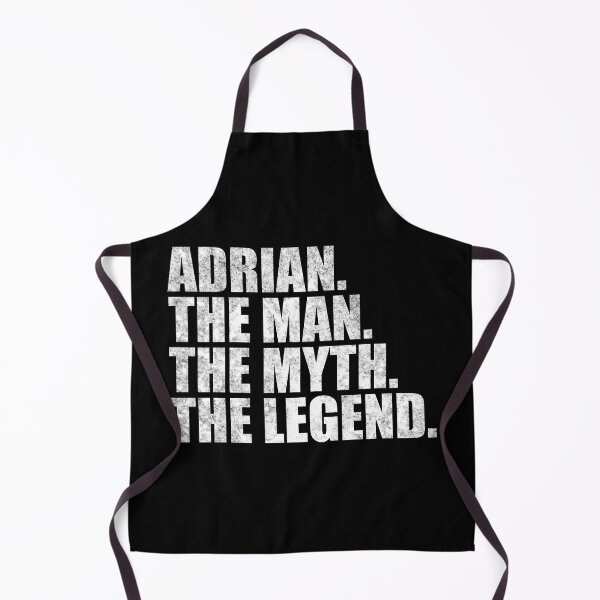 Item preview, Adrian Name Adrian The Man The Myth The legend designed and sold by Teelogic.