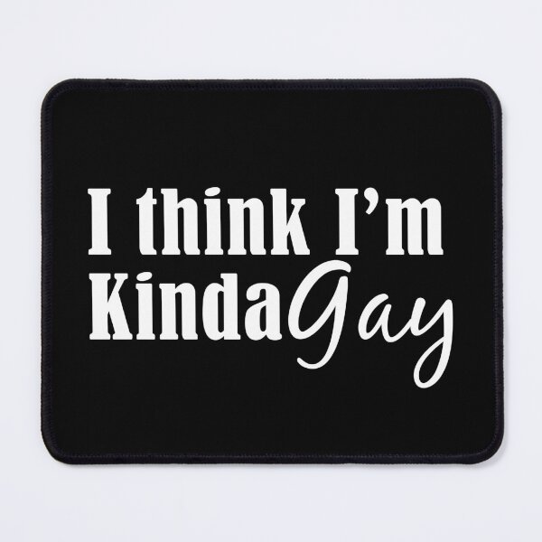 Item preview, I Think I'm kinda gay - gay pride designed and sold by yoshra.